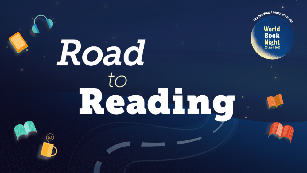 Navy Blue graphic with colourful illustrations of books, headphones, and a reading tablet. In the middle it reads 'Road to Reading'.