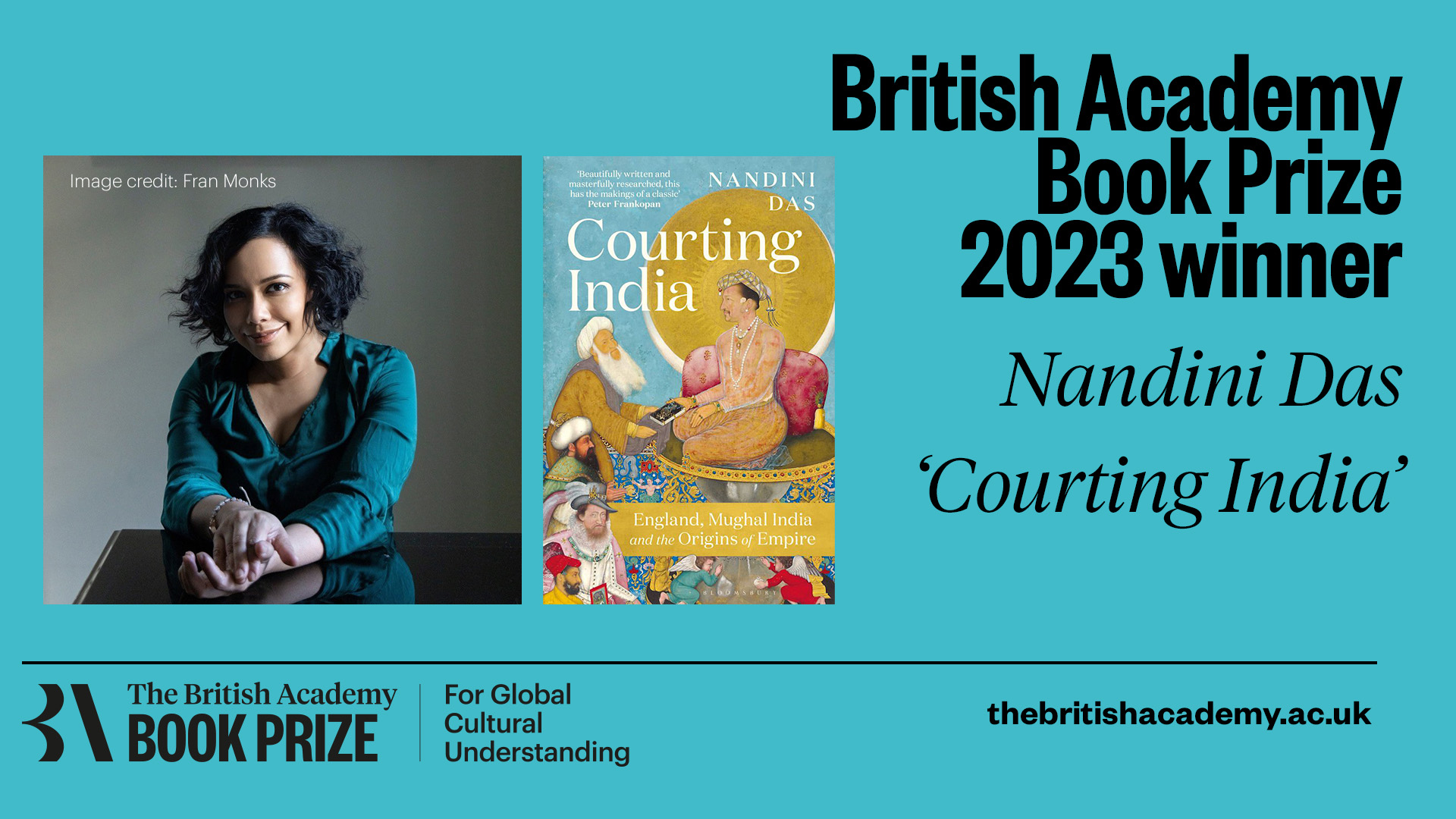 A blue graphic that reads, 'British Academy Book Prize 2023 winner. Nandini Das, Courting India.' On the left the book cover and the author.