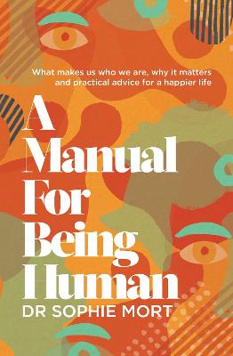 Book cover of A Manual for Being Human