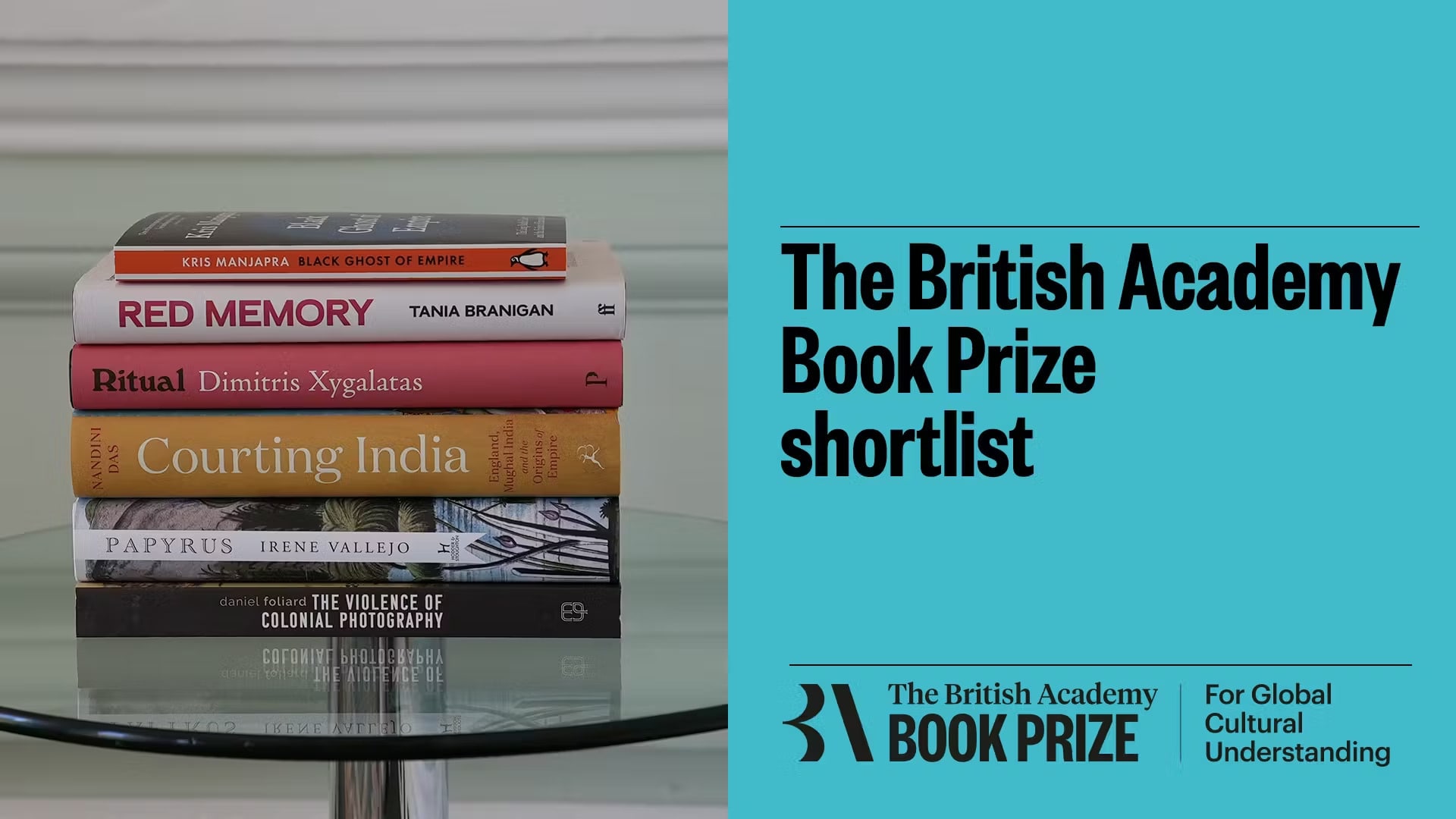 A blue graphic that reads,' The British Academy Book Prize shortlist.' On the left, a photo of the shortlisted books stacked.