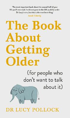 Book cover of The Book About Getting Older