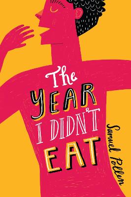 Book cover of The Year I Didn't Eat