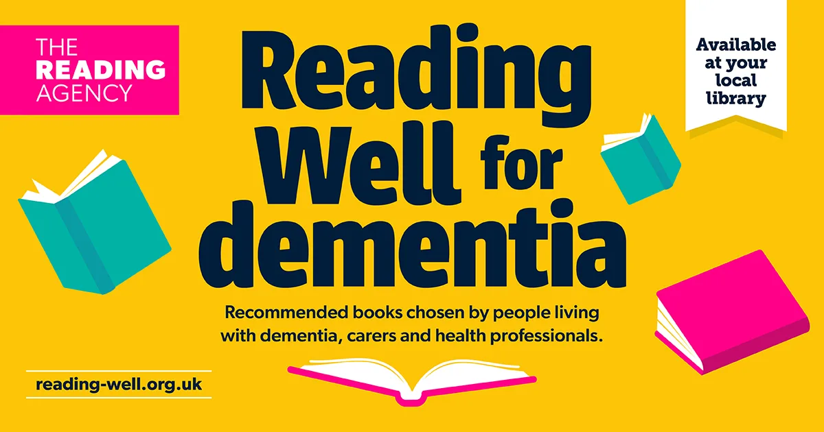 The text 'Reading Well for dementia' on a yellow background with green and pink books floating behind.